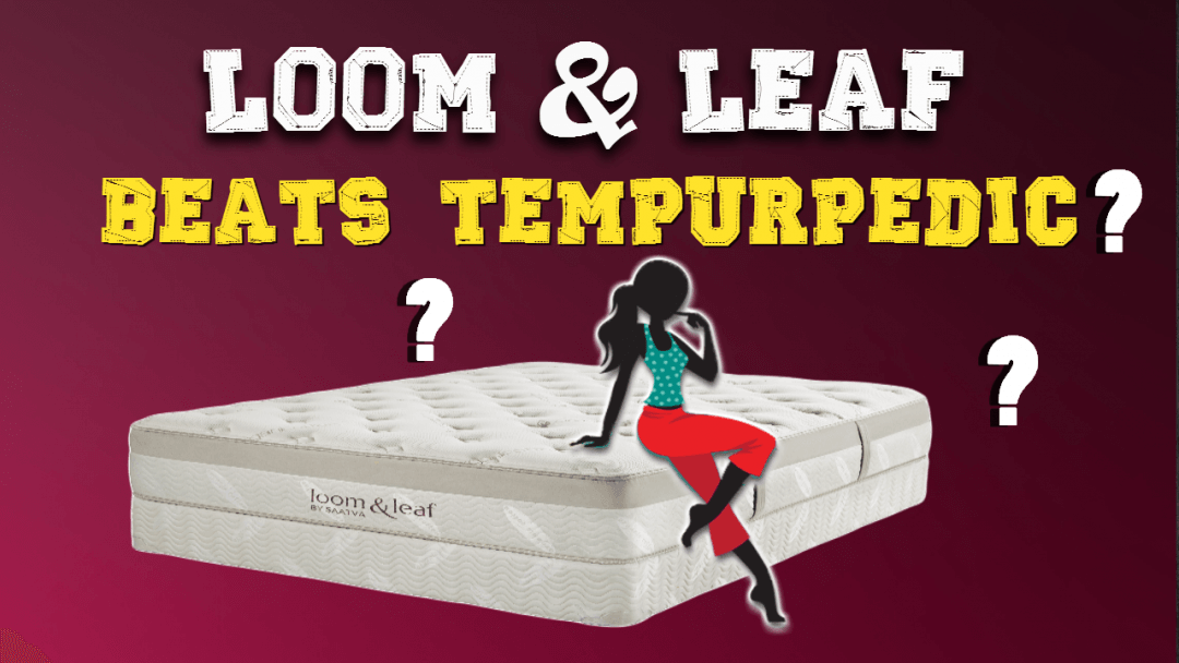 Loom and Leaf Mattress Review2 Girl On The Mattress