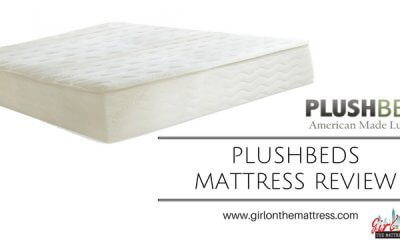 Plushbeds Botanical Bliss Mattress Review – All Natural, All Good?