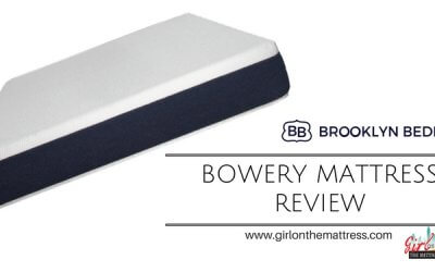 Brooklyn Bedding Bowery Mattress Review – A Budget Mattress?