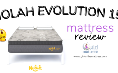 Nolah Evolution Mattress Review – Is It The Right Luxury Mattress For You?